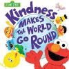 Cover image of Kindness makes the world go round