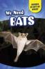 Cover image of We need bats