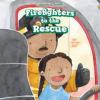 Cover image of Firefighters to the rescue