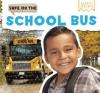 Cover image of Safe on the school bus