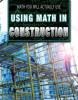 Cover image of Using math in construction