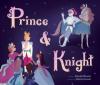 Cover image of Prince & knight