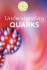 Cover image of Understanding quarks