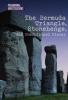 Cover image of The Bermuda Triangle, Stonehenge, and unexplained places