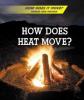 Cover image of How does heat move?