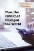 Cover image of How the Internet changed the world