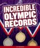 Cover image of Incredible Olympic records