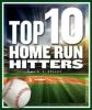 Cover image of Top 10 home run hitters