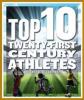 Cover image of Top 10 twenty-first century athletes