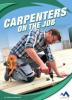 Cover image of Carpenters on the job