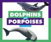 Cover image of Dolphins and porpoises