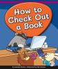 Cover image of How to check out a book