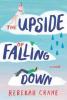 Cover image of Upside of falling down