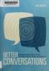 Cover image of Better conversations