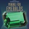 Cover image of Mining for emeralds