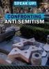 Cover image of Confronting anti-semitism