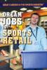 Cover image of Dream jobs in sports retail