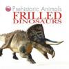 Cover image of Frilled dinosaurs