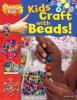 Cover image of Kids craft with beads!