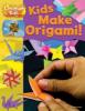 Cover image of Kids make origami!