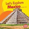 Cover image of Let's explore Mexico