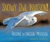 Cover image of Snowy owl invasion!