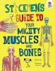 Cover image of Stickmen's guide to your mighty muscles and bones