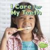 Cover image of I care for my teeth