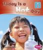 Cover image of Today is a hot day