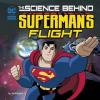 Cover image of The science behind Superman's flight