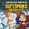 Cover image of The science behind Superman's sight