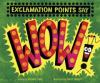 Cover image of Exclamation points say "wow!"