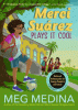 Cover image of Merci Suarez plays it cool