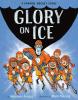 Cover image of Glory on ice