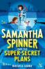 Cover image of Samantha Spinner and the super secret plans