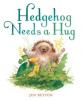 Cover image of Hedgehog needs a hug