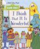 Cover image of I think that it is wonderful