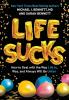 Cover image of Life sucks