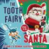 Cover image of The Tooth Fairy vs. Santa