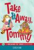 Cover image of Take it away, Tommy!