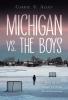 Cover image of Michigan vs. the boys