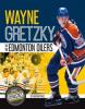 Cover image of Wayne Gretzky and the Edmonton Oilers