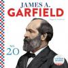 Cover image of James A. Garfield