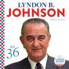 Cover image of Lyndon B. Johnson