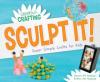 Cover image of Sculpt it!