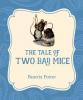 Cover image of The tale of two bad mice