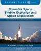 Cover image of Columbia Space Shuttle explosion and space exploration