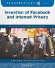 Cover image of Invention of Facebook and internet privacy