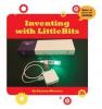 Cover image of Inventing with LittleBits