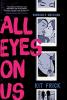 Cover image of All eyes on us